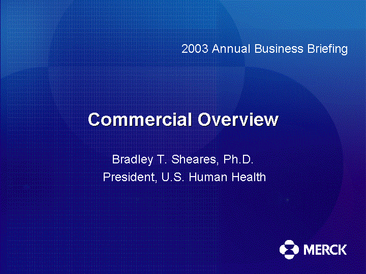 Commercial Overviewbradley T Sheares Phd President Us Human Health 6195