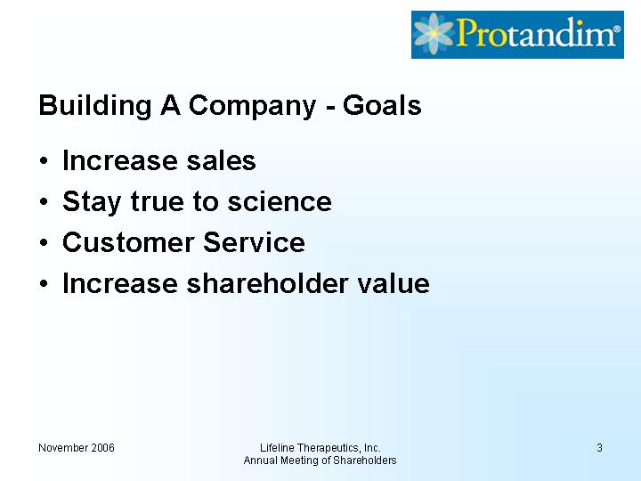 Building A Company - GoalsIncrease salesStay true to scienceCustomer ...