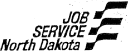 (JOB SERVICE NORTH DAKOTA LOGO)