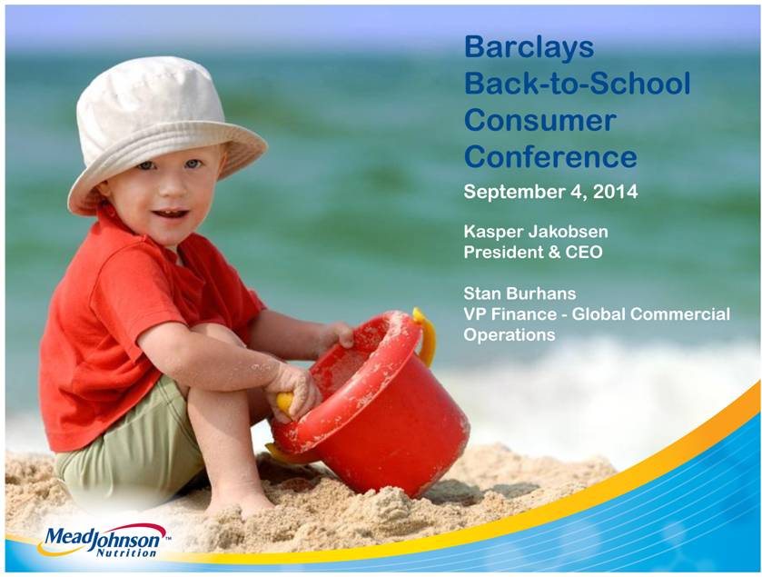 Barclays BacktoSchool Consumer Conference September 4, 2014 Kasper